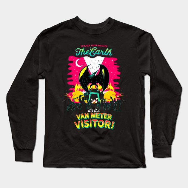 Scourge from Beneath the Earth It's the Van Meter Visitor Long Sleeve T-Shirt by Strangeology